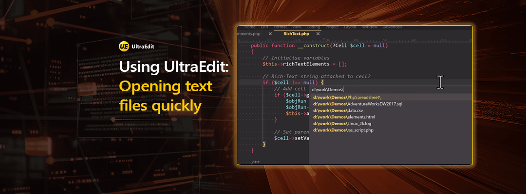 Open text files lightning fast with UltraEdit