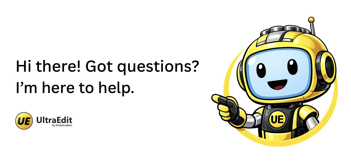 Get the most out of UltraEdit<br>with our new AI assistant